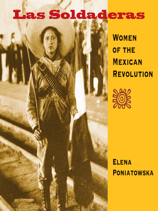 Title details for Las Soldaderas by Elena Poniatowska - Available